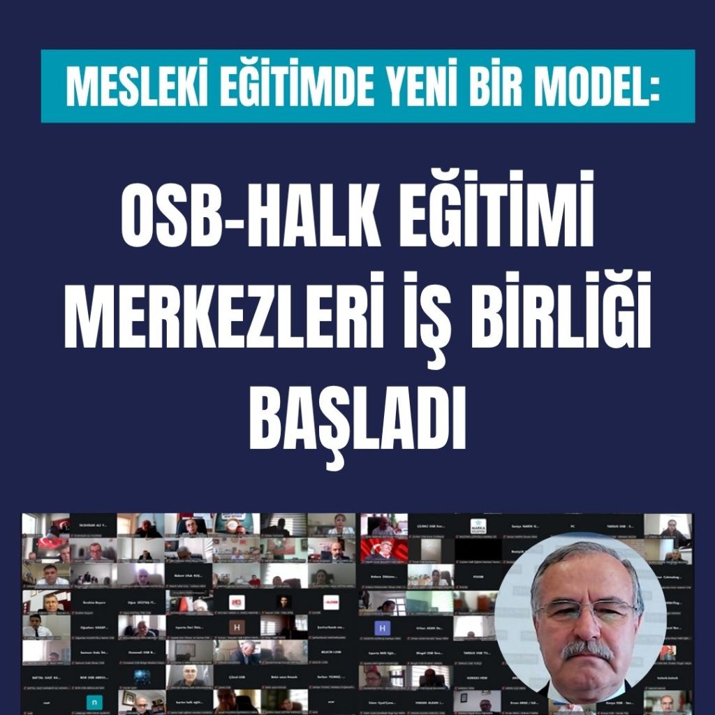 OSB-HALK EĞİTİMİ MERKEZLERİ İŞ BİRLİĞİ BAŞLADI