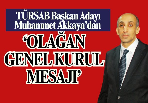 TÜRSAB Başkan Adayı Muhammet Akkaya